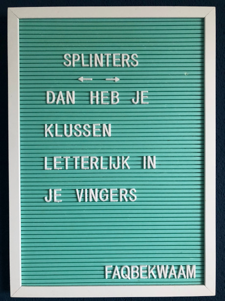 Splinters - Dan heb je klussen letterlijk in je vingers - FAQbekwaam